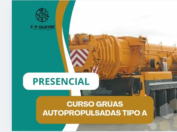 Curso de grúas autopropulsadas tipo A, diseñado para aprender a operar equipos especializados de forma segura y eficiente.