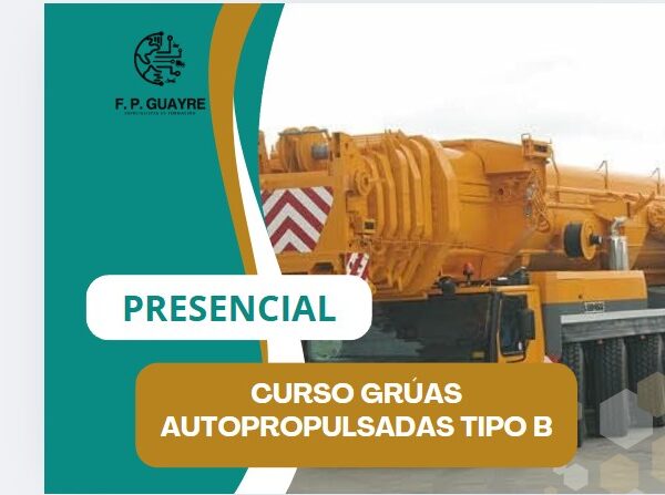 Curso de grúas autopropulsadas tipo B, diseñado para aprender a operar equipos de gran capacidad con seguridad y eficiencia.
